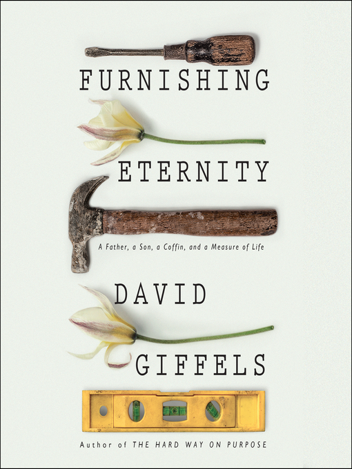Title details for Furnishing Eternity by David Giffels - Available